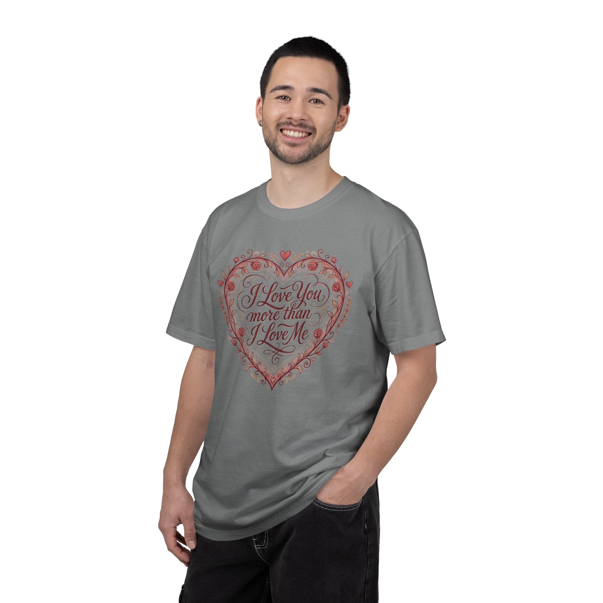 I Love You More Than I Love Me Heart T-Shirt — Romantic Valentine Tee